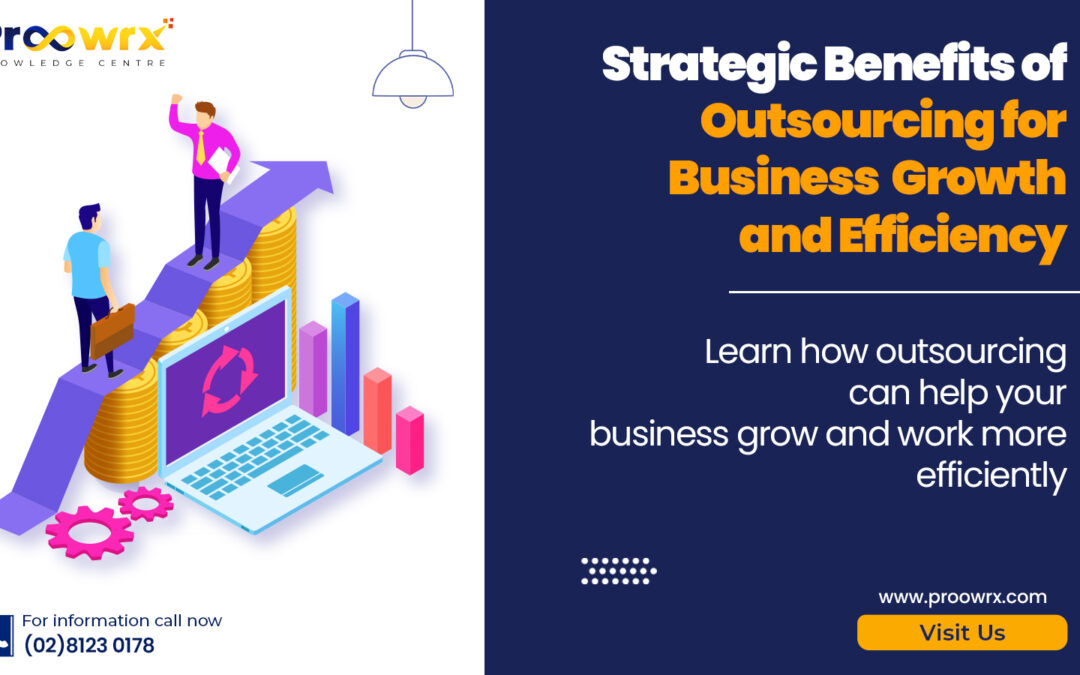 Strategic Benefits of Outsourcing for Business Growth and Efficiency