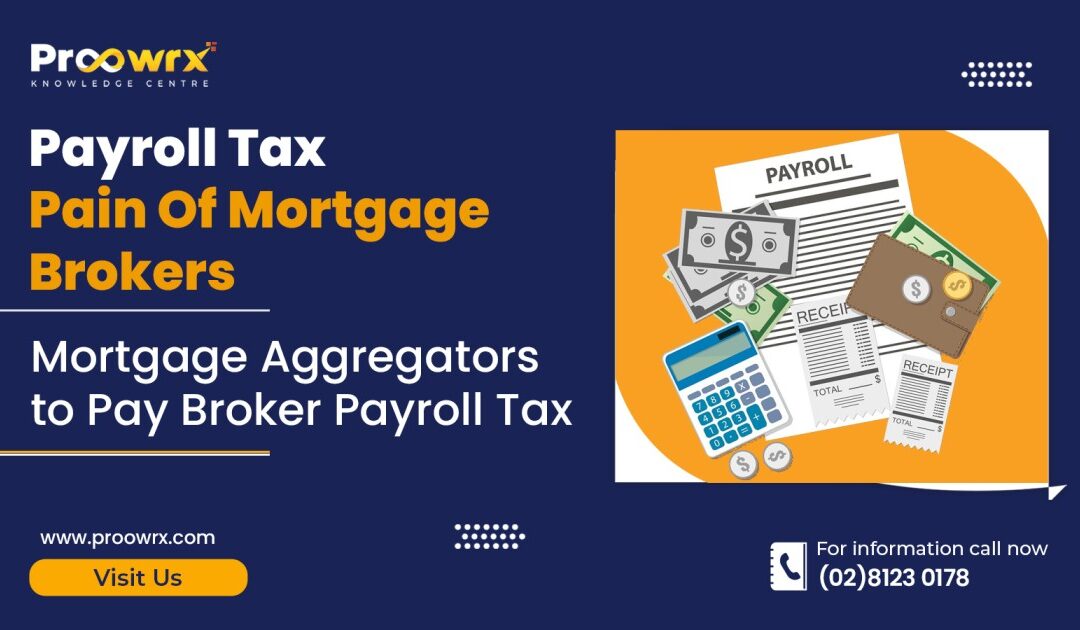 Payroll Tax: Pain Of Mortgage Brokers