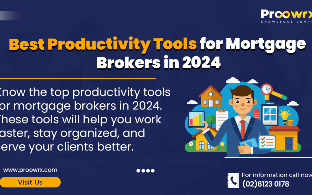 Best Productivity Tools for Mortgage Brokers in 2024