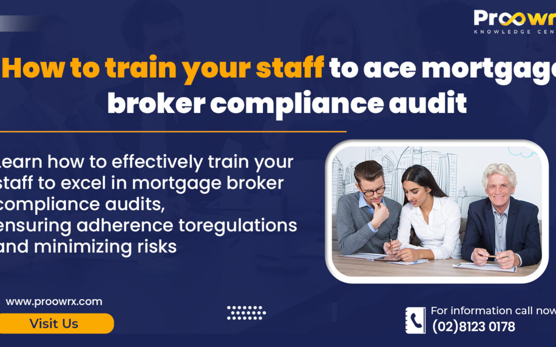 How to Train Your Staff to Ace Mortgage Broker Compliance Audits