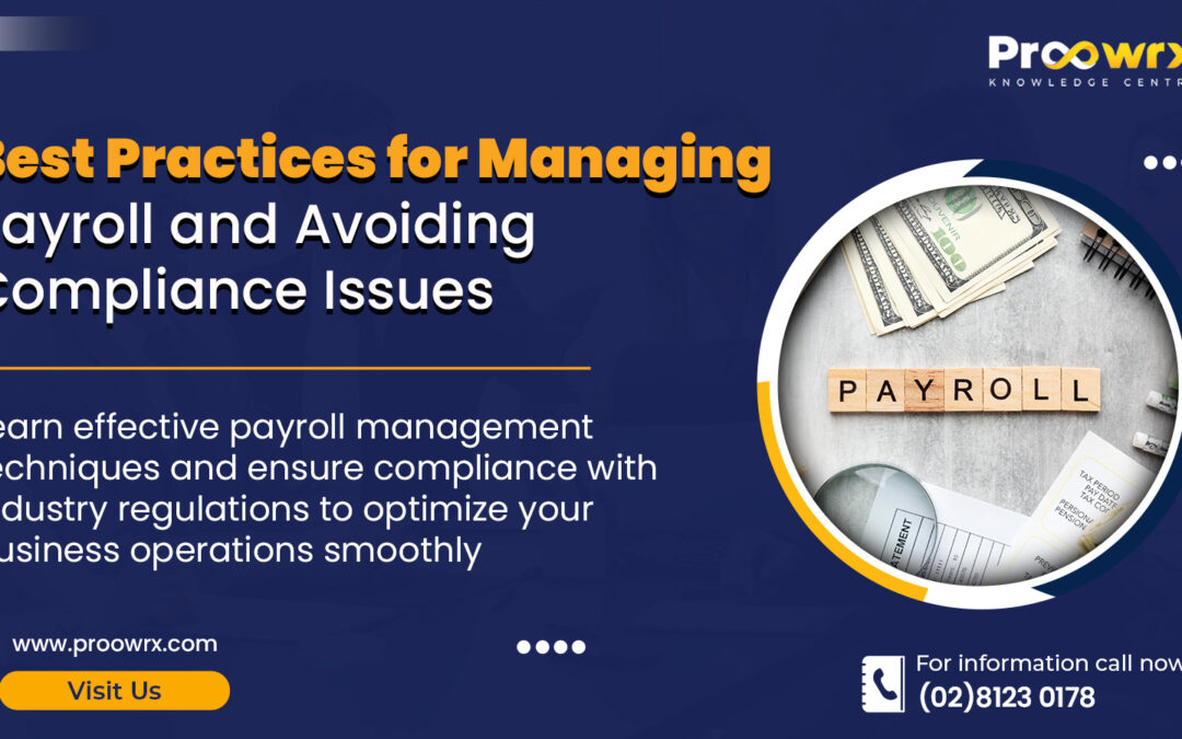 Best Practices for Managing Payroll and Avoiding Compliance Issues