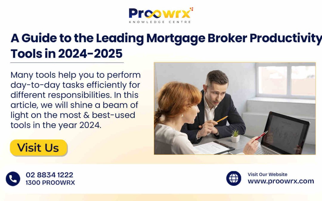 A Guide to the Leading Mortgage Broker Productivity Tools in 2024-2025