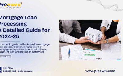 Mortgage Loan Processing: A Detailed Guide for 2024-25