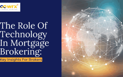 The Role Of Technology In Mortgage Brokering: Key Insights For Brokers