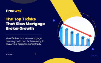 The Top 7 Risks That Slow Mortgage Broker Growth